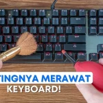 CATAT! Ini Pentingnya Merawat Keyboard Laptop - Zet-zet